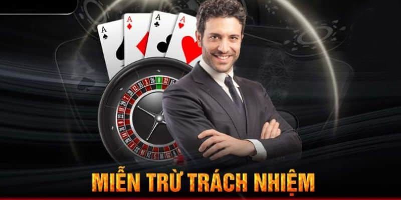 Miễn trừ trách nhiệm 4 Quy định miễn trách nhiệm đối với nhà cái